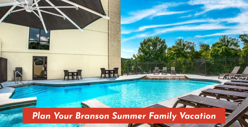 branson summer family vacation